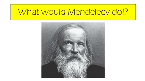 What would Mendeleev do?