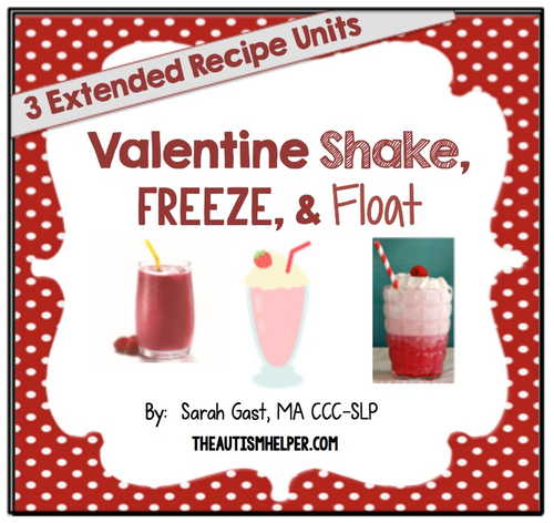 Valentine Shakes, Freezes, & Floats {3 Adapted Recipe Units}