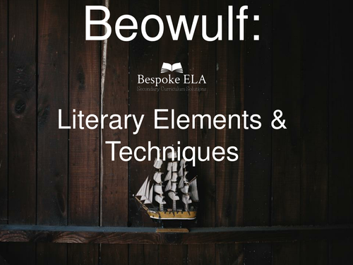 Beowulf:  Literary Elements & Techniques