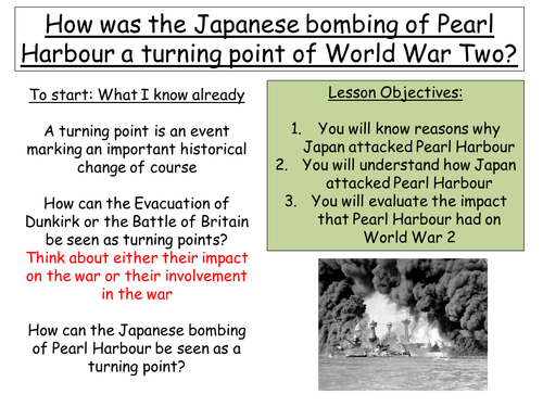 How was the Japanese bombing of Pearl Harbour a turning point of World War Two?