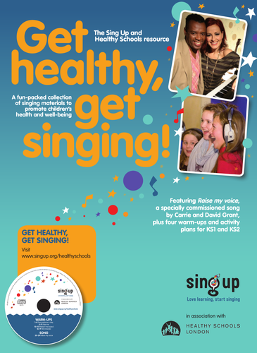Get healthy, get singing - Sing Up and Healthy Schools Pack