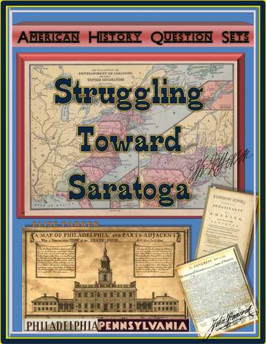 American Revolution Question Sets -- Revolutionary War -- Start to Saratoga