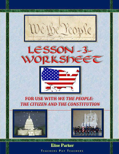 We the People: The Citizen and the Constitution Lesson 3 Worksheet / Test