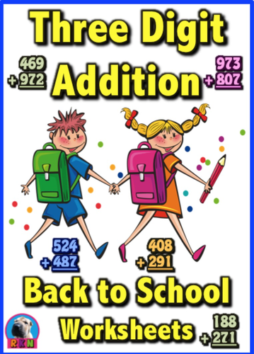 Three Digit Addition - Back to School Themed Worksheets - Vertical (15 Pages)