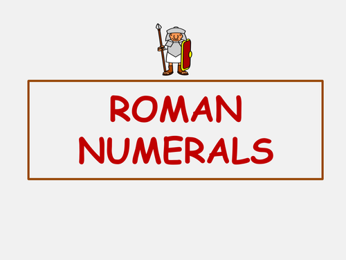 Roman Numerals Display, Presentation, Flashcards