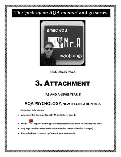 AQA ATTACHMENT Module (A-Level Psychology): Year 1 & AS… Just pick up a module and go...