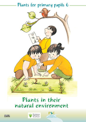 "Plants for Primary Pupils" teachers' book - Book 6: Plants in their Natural Environment