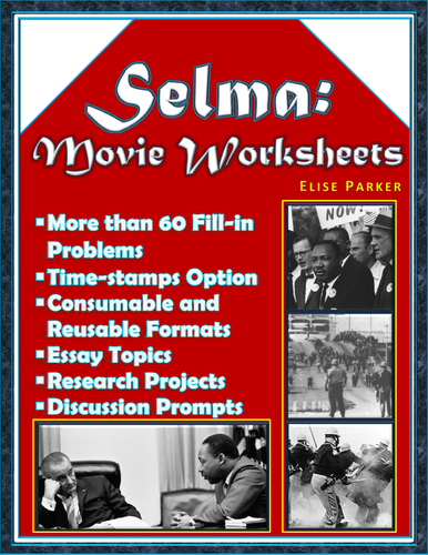 Selma: Movie Worksheets, Essay Questions, and Discussion Prompts