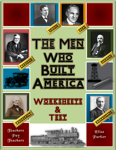 The Men Who Built America Worksheets -- ENTIRE SERIES + FINAL TEST -- PDF Format