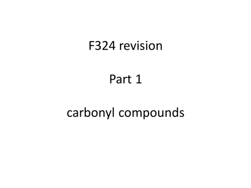 Carbonyl compounds and polymers revision - A level chemistry