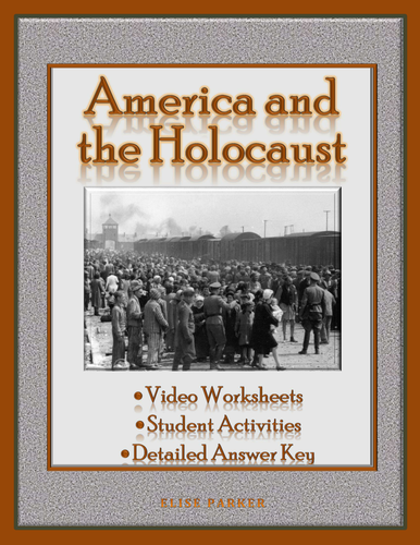 America and the Holocaust: Video Worksheets and Activities