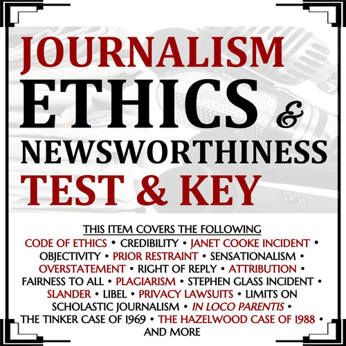 Journalism Ethics & Newsworthiness - Unit Test & Key