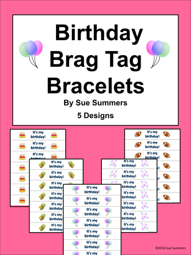 Birthday Brag Tag Bracelets 5 Designs - My Birthday