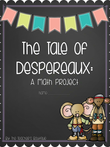 Tale of Despereaux: A Math Project