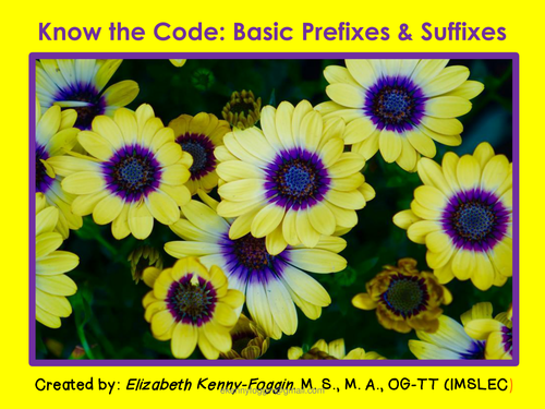 Know the Code: Prefixes, Suffixes and More...