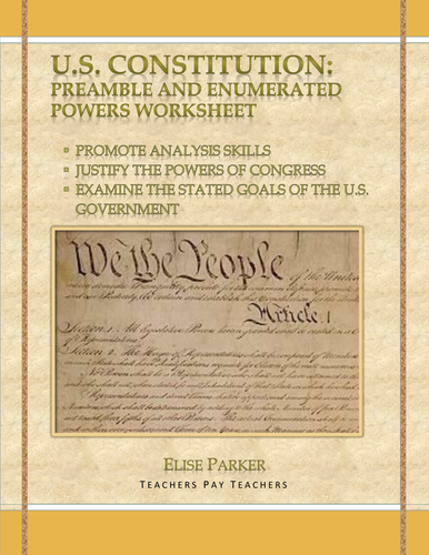U.S. Constitution Analysis: Preamble and Enumerated Powers Worksheet