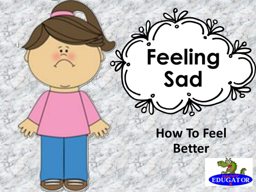 Feeling Sad - How to Feel Better PowerPoint