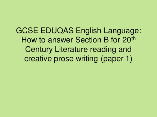 EDUQAS GCSE Language: How to achieve perfect marks for section B paper 1