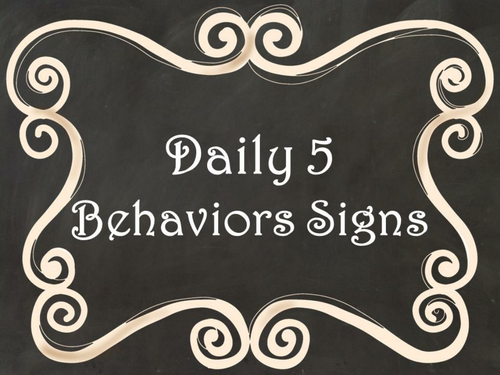 Daily 5 Behaviors Anchor Charts/Signs/Posters (Black Chalkboard/Curly Frames)