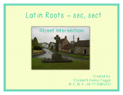 Know the Code: Latin Roots - sec, sect