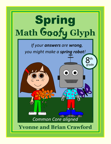 Spring Math Goofy Glyph (8th Grade)