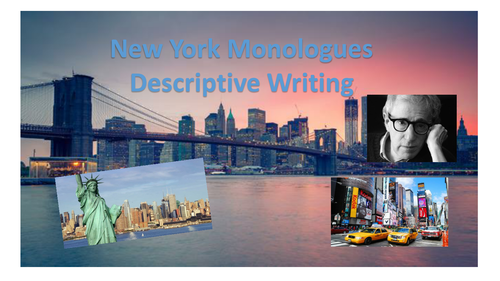 New York Monologues - Descriptive/Creative Writing