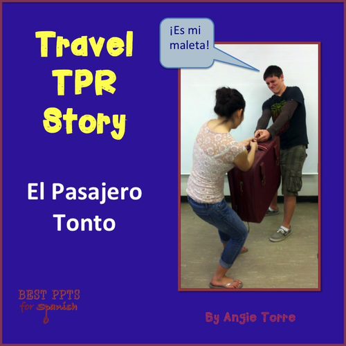 Spanish Travel TPR Story Present and Preterite