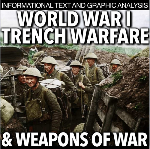 World War I Trench Warfare & Weapons of Mass Destruction Text & Graphic Analysis