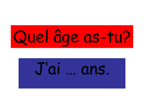 Quel âge as-tu? How old are you?