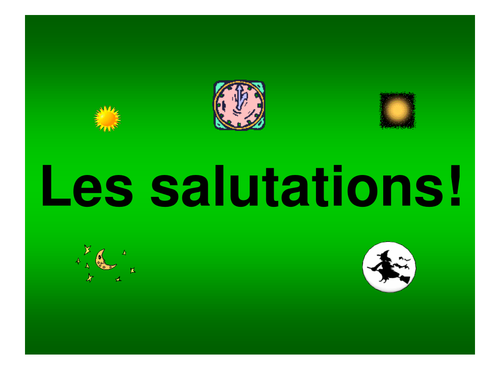 French Teaching Resources. Greetings PowerPoint Presentation.