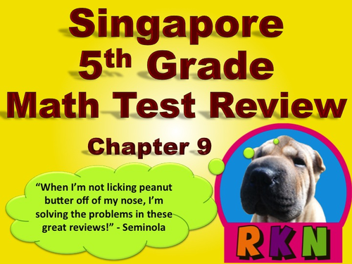 Singapore 5th Grade Chapter 9 Math Test Review (7 pages)