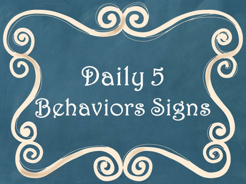 Daily 5 Behaviors Anchor Charts/Signs/Posters (Blue Chalkboard/Curly Frames)
