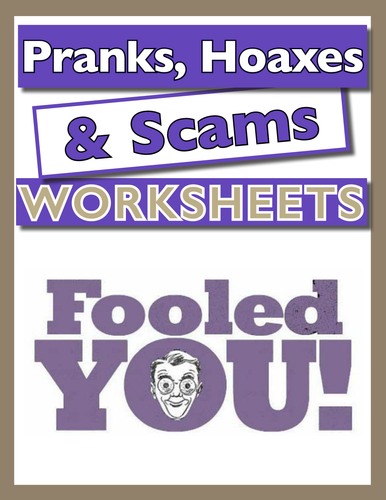 Pranks, Hoaxes & Scams