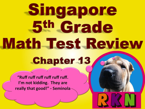 Singapore 5th Grade Chapter 13 Math Test Review (12 pages)