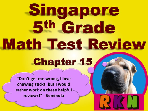 Singapore 5th Grade Chapter 15 Math Test Review (14 Pages)