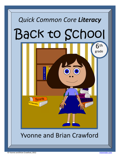 Back to School No Prep Common Core Literacy (6th grade)