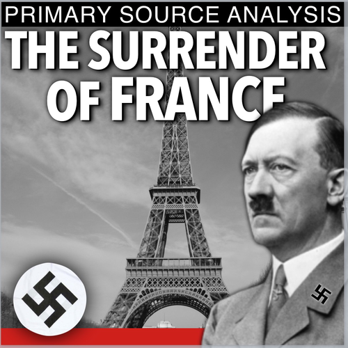 World War II The Surrender of France Primary Source Analysis (WWII)