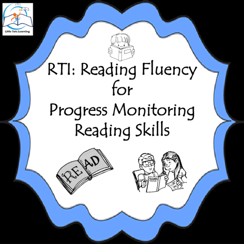 RTI: Reading Fluency for Progress Monitoring Reading Skills