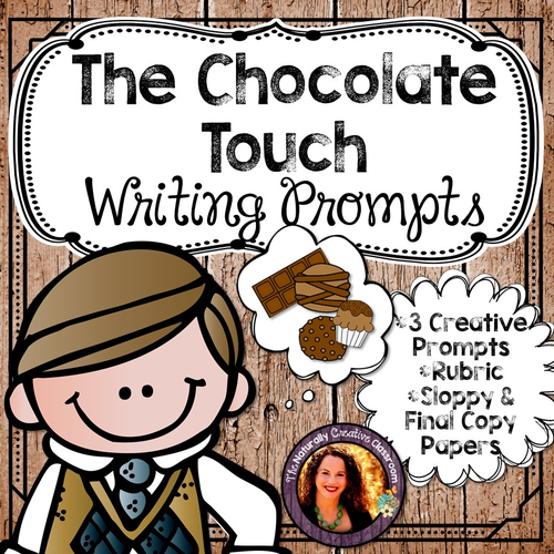 The Chocolate Touch Writing Prompts