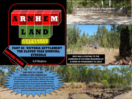 ARNHEM LAND PART 6C -HISTORY OF THE FAILED BRITISH COLONIAL SETTLEMENT OF VICTORIA