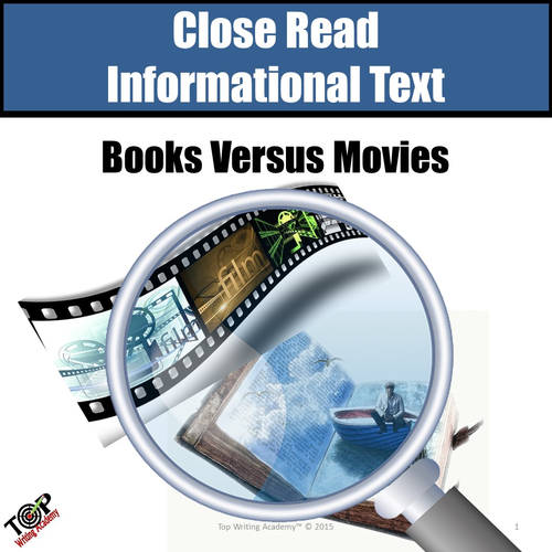 Non-Fiction Close Reading "Books vs. Movies"