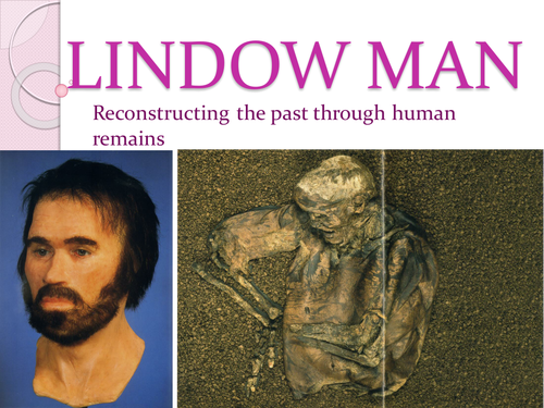 Lindow Man:  Reconstructing the past through human remains