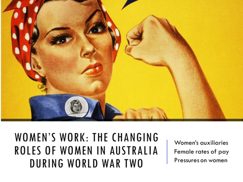 The changing roles of women during World War Two