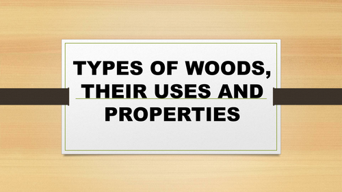 intro to 3 categories of woods with WS