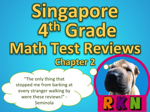 Singapore 4th Grade Chapter 2 Math Test Review (7 pages)