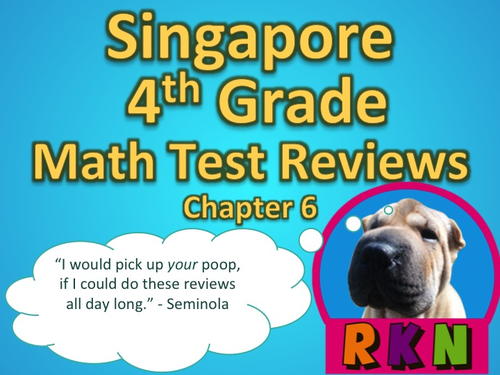Singapore 4th Grade Chapter 6 Math Test Review (5 pages)