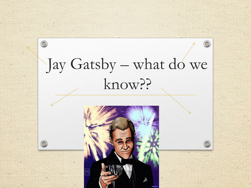 Lesson 9 Jay Gatsby - The Great Gatsby A Level English Literature Scheme of Work