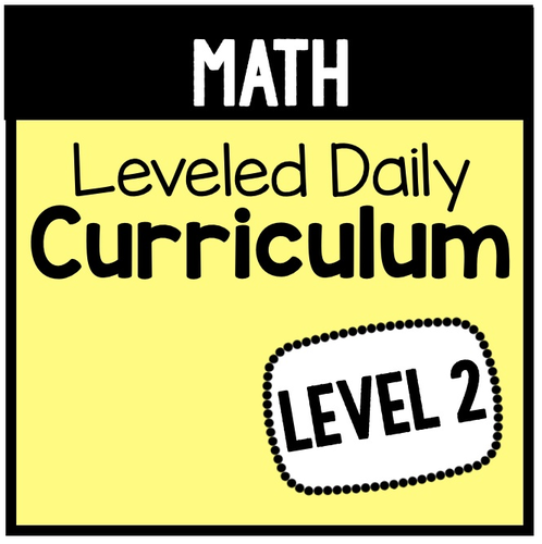 Math Leveled Daily Curriculum {LEVEL 2}