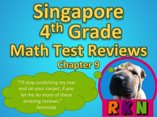 Singapore 4th Grade Chapter 9 Math Test Review (8 pages)