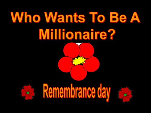 Who wants to be a millionaire remembrance day interactive game